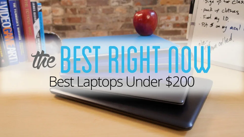 The Best Laptops Under $200