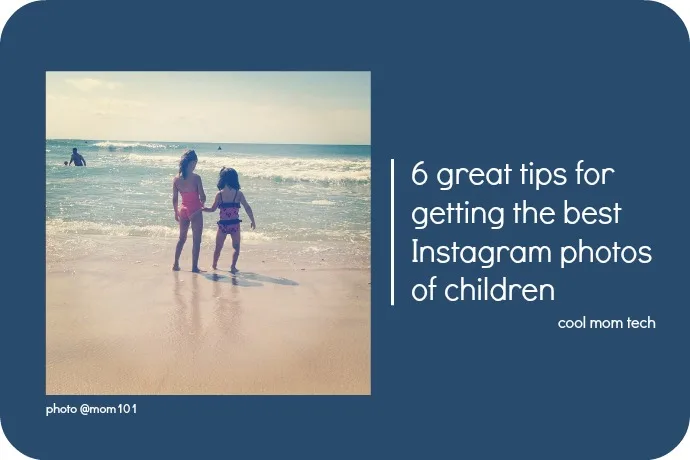 6 great tips for taking best IG photos of kids