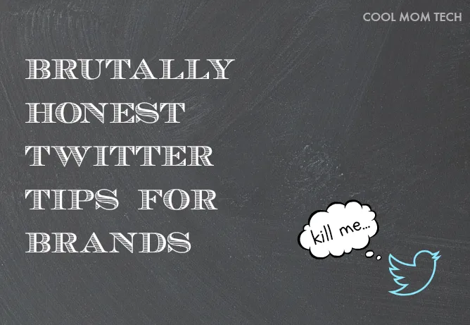 Brutally honest Twitter tips for brands
