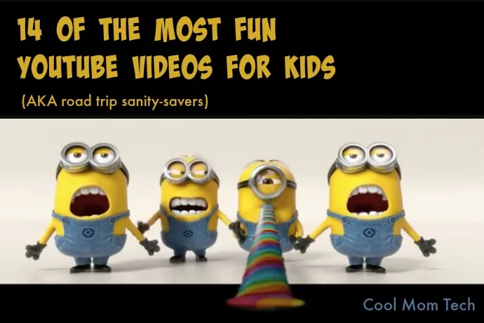 14 of the most fun YouTube videos for kids. Parent-approved, of course