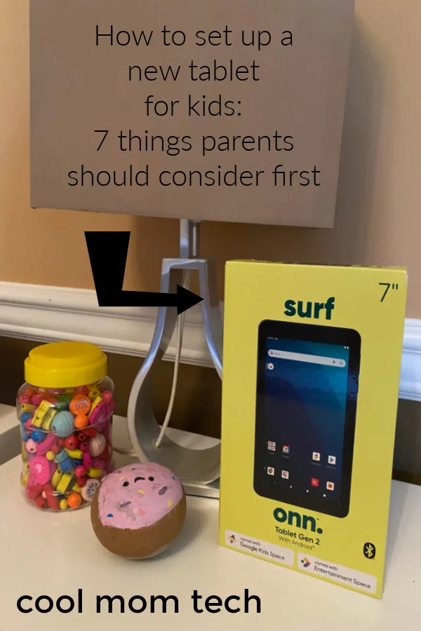 How to set up a tablet for kids: 7 things parents need to do first {sponsored}