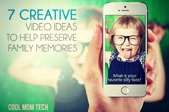 7 creative video ideas for families to preserve memories in fun ways
