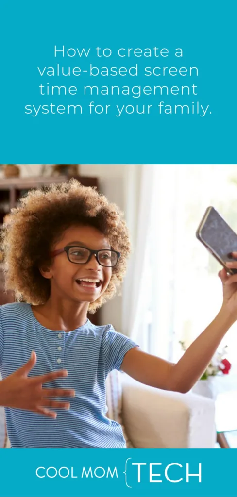 Here's how to create a value-based screen time management system for your family | Cool Mom Tech Here's how to create a value-based screen time management system for your family | Cool Mom Tech